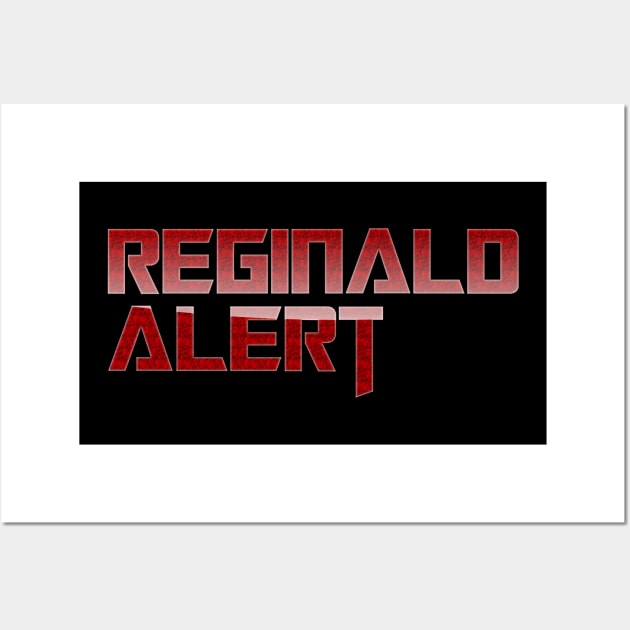 The Weekly Planet - Reginald Alert Wall Art by dbshirts